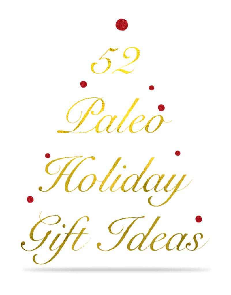 52 Paleo Holiday Gift Ideas