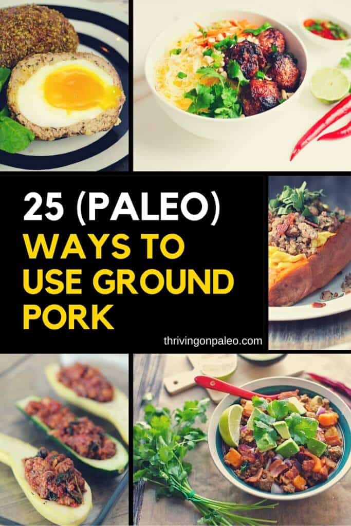 25 Gluten-free and Paleo Ground Pork Recipes to help inspire you