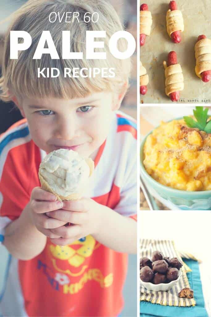 Over 60 kid-friendly recipes that are Paleo, gluten-free, and grain-free