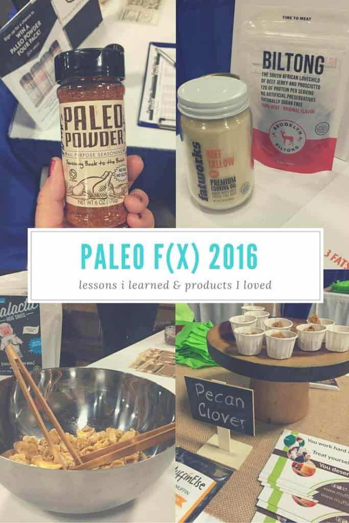 Paleo f(x) 2016 - Lessons I learned and the products I loved