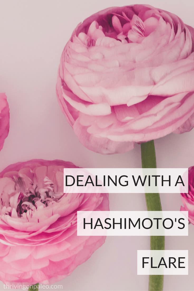 Dealing with a Hashimoto's flare - this aspect of an autoimmune thyroid disease can be really scary and frustrating. Learn some simple ways to quickly overcome it