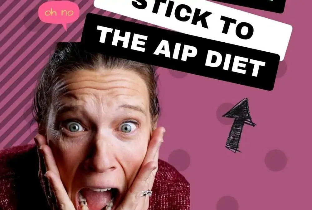 10 Tips on How to Stick to the AIP Diet